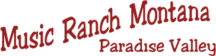 Music Ranch Montana | Online Ticket Sales